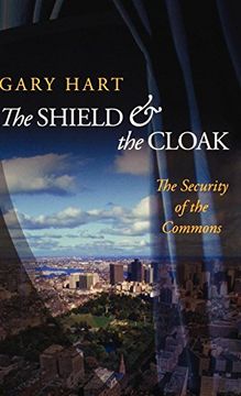 portada The Shield and the Cloak: The Security of the Commons (en Inglés)
