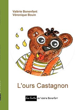 portada L'ours Castagnon: Les Contes de Valérie Bonenfant (in French)