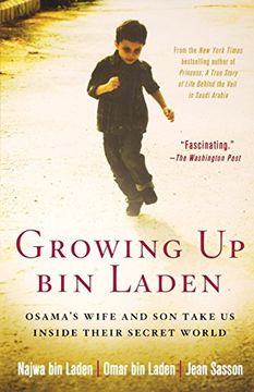 portada Growing up bin Laden: Osama's Wife and son Take us Inside Their Secret World (en Inglés)
