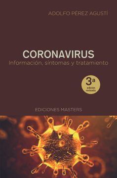 portada Coronavirus: Informacion, Sintomas y Tratamiento