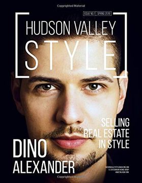 portada Hudson Valley Style Magazine - Spring 2018 Issue: Dino Alexander: Selling Real Estate in Style (en Inglés)