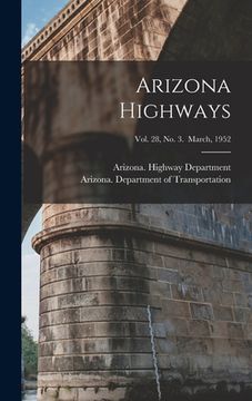 portada Arizona Highways; Vol. 28, No. 3. March, 1952 (in English)