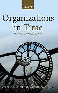 portada Organizations in Time: History, Theory, Methods (in English)