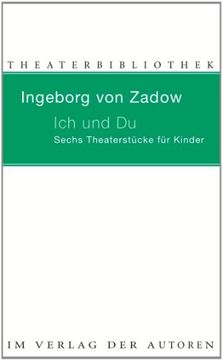 portada Ich und Du: Sechs Theaterstücke für Kinder (in German)