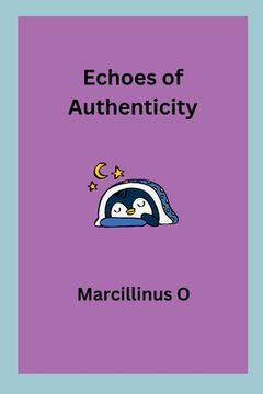 portada Echoes of Authenticity (en Inglés)