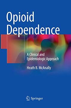 portada Opioid Dependence: A Clinical and Epidemiologic Approach (en Inglés)