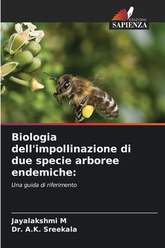 portada Biologia dell'impollinazione di due specie arboree endemiche (en Italiano)