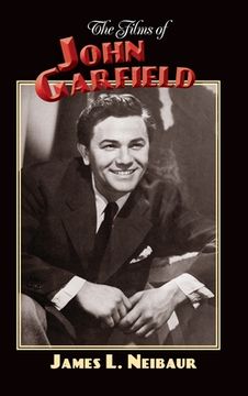 portada The Films of John Garfield (hardback) (in English)