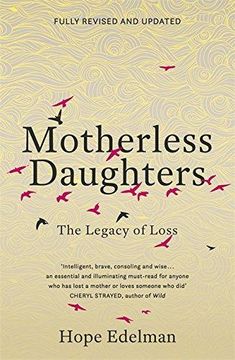 portada Motherless Daughters: The Legacy of Loss (Paperback) (en Inglés)