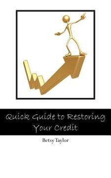 portada Quick Guide to Restoring Your Credit (in English)