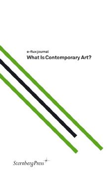 portada e-Flux Journal: What Is Contemporary Art?