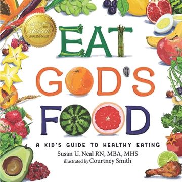 portada Eat God's Food: Kids Activity Guide to Healthy Eating (en Inglés)