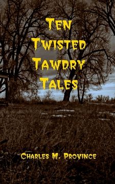 portada Ten Twisted Tawdry Tales (in English)
