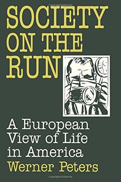 portada society on the run: a european view of life in america (en Inglés)