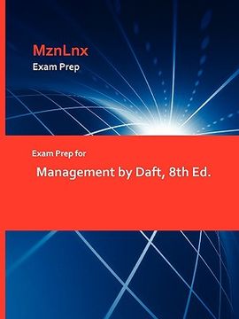 portada exam prep for management by daft, 8th ed. (en Inglés)