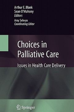 portada choices in palliative care: issues in health care delivery (en Inglés)