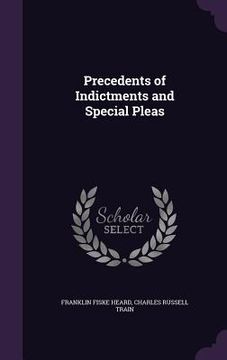portada Precedents of Indictments and Special Pleas (en Inglés)