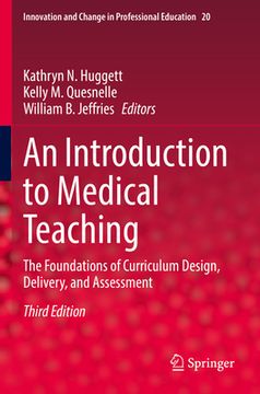 portada An Introduction to Medical Teaching: The Foundations of Curriculum Design, Delivery, and Assessment (en Inglés)