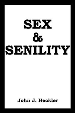 portada sex & senility (en Inglés)
