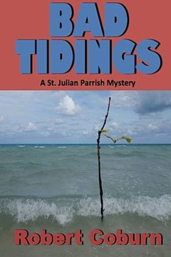 portada Bad Tidings (A St. Julien Parrish Mystery) (Volume 2)
