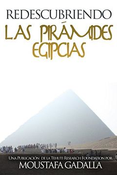 portada Redescubriendo las Pirámides Egipcias