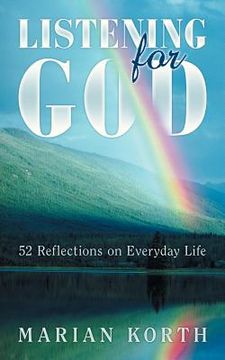 portada listening for god: 52 reflections on everyday life (en Inglés)