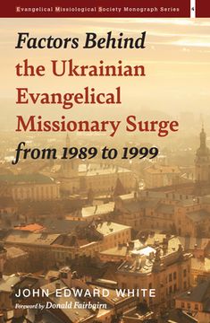 portada Factors Behind the Ukrainian Evangelical Missionary Surge from 1989 to 1999 (in English)