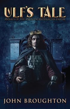 portada Ulf's Tale: Annals of the Anglo-Scandinavian Empire (en Inglés)