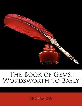 portada the book of gems: wordsworth to bayly (en Inglés)