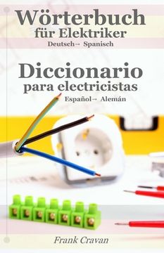 portada Woerterbuch fuer Elektriker - Diccionario para electricistas: deutsch-spanisch espanol-aleman