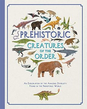 portada Prehistoric Creatures of the Order 