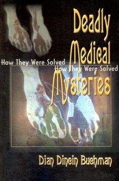portada deadly medical mysteries: how they were solved (in English)