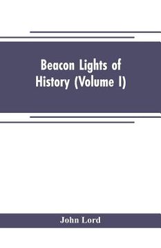 portada Beacon lights of history (Volume I) (en Inglés)