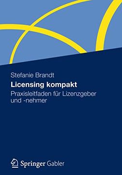 portada Licensing Kompakt: Praxisleitfaden für Lizenzgeber und -Nehmer (in German)