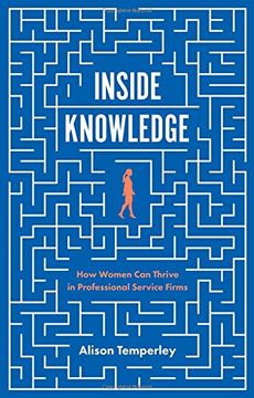 portada Inside Knowledge: How Women Can Thrive in Professional Service Firms