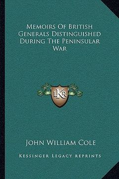 portada memoirs of british generals distinguished during the peninsular war (en Inglés)