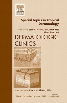 portada Special Topics in Tropical Dermatology, an Issue of Dermatologic Clinics: Volume 29-1 (en Inglés)