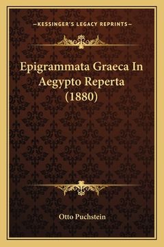 portada Epigrammata Graeca In Aegypto Reperta (1880) (en Latin)