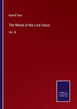 portada The Words of the Lord Jesus: Vol. III (en Inglés)