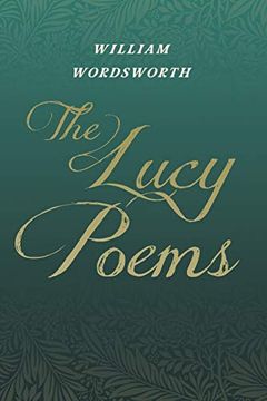 portada The Lucy Poems: Including an Excerpt From 'the Collected Writings of Thomas de Quincey' 