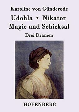 portada Udohla / Magie und Schicksal / Nikator: Drei Dramen (en Alemán)