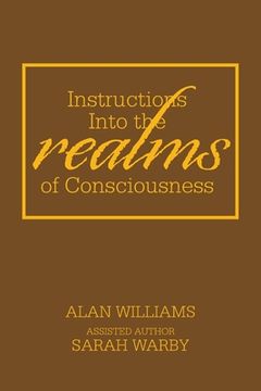 portada Instructions into the Realms of Consciousness