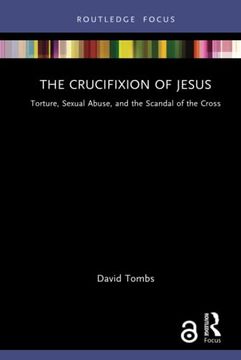 portada The Crucifixion of Jesus (Rape Culture, Religion and the Bible) (in English)