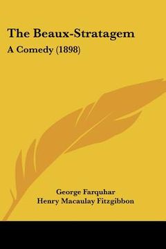 portada the beaux-stratagem: a comedy (1898)