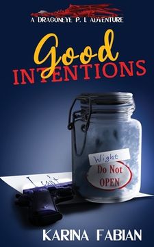 portada Good Intentions: A DragonEye Novella (en Inglés)