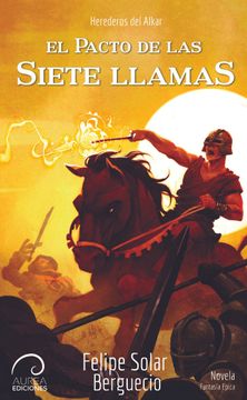 portada Herederos Del Alkar: El Pacto De Las Siete Llamas (in Spanish)