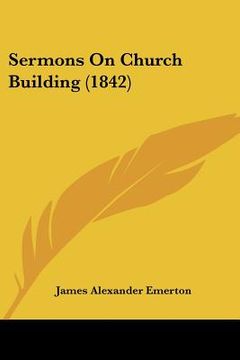 portada sermons on church building (1842) (in English)