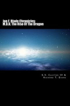 portada jon f. blade chronicles: m.d.k: the rise of the dragon (en Inglés)