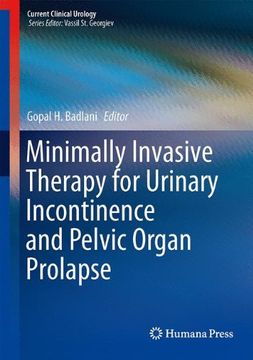 portada Minimally Invasive Therapy for Urinary Incontinence and Pelvic Organ Prolapse (Current Clinical Urology)