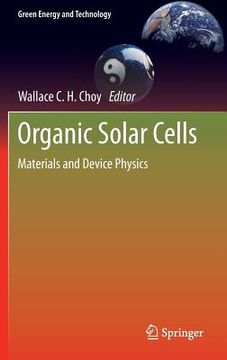 portada organic solar cells: materials and device physics (in English)